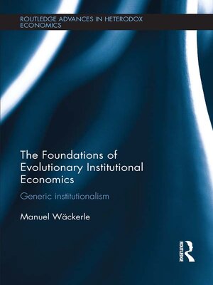 cover image of The Foundations of Evolutionary Institutional Economics